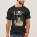 Suche nach weinend tshirts Lustige katze