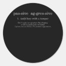 Suche nach aggressive aufkleber Passiv aggressiv