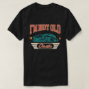 Suche nach alte autos tshirts Geburtstag