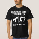 Suche nach lustiger boxer tshirts Sprichwort