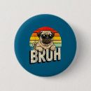 Suche nach lustige mops buttons Hund