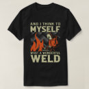Suche nach stahlbau tshirts Schweißer