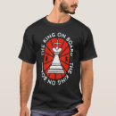 Suche nach könig bob tshirts Schach