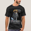 Suche nach astronaut tshirts Nahrung