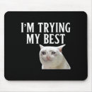 Suche nach lustige katze mousepads Meme