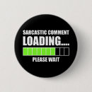 Suche nach lustiger scherz buttons Sarkastisch
