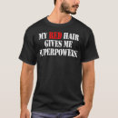 Suche nach rote haare tshirts Tag