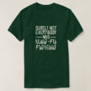 Suche nach kung fu kämpfer tshirts War