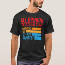 Suche nach meine meinung tshirts Sollte
