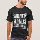 Suche nach nierensteine tshirts Nierenerkrankung