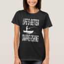 Suche nach crappie tshirts Leben