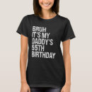 Suche nach lustiger 55 geburtstag tshirts Papa
