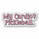 Suche nach cardio aufkleber Pickleball