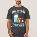 Suche nach pensionierter arzt tshirts Apotheker