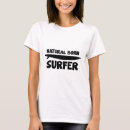 Suche nach geboren zu surfen tshirts Surfer