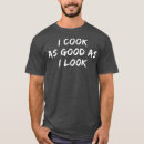 Suche nach lustiges kochen tshirts Essen