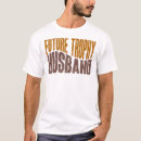 Suche nach trophäen tshirts Husband