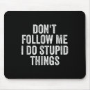 Suche nach folgen sie mousepads Lustig