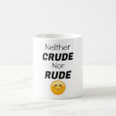Suche nach rude tassen Unhöflich