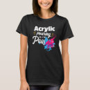Suche nach acryl tshirts Flüssigkeit