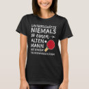 Suche nach unterschätzen sie nie tshirts Mann