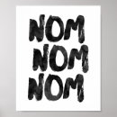 Suche nach nomster poster Nom nom nom