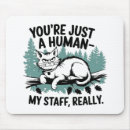 Suche nach mürrisch mousepads Humorvoll