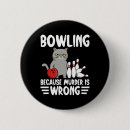 Suche nach bowling lustig buttons Komödie