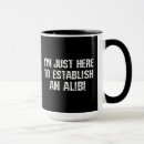 Suche nach alibi tassen Sarkastisch