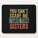 Suche nach bruder und schwester mousepads Schwestern