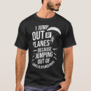 Suche nach für fallschirmspringer tshirts Skydiving