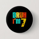 Suche nach 7 geburtstag buttons Geburtstagsjunge