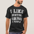 Suche nach lustige jagd tshirts Spaß