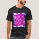 Suche nach rückenschmerzen tshirts Muskelspannung