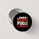 Suche nach lustige möpse buttons Hund