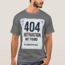 Suche nach lustige motivation tshirts Motivation nicht gefunden