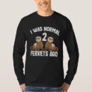 Suche nach niedliches frettchen tshirts Verordnung