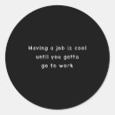 Suche nach büro humor aufkleber Sarkastisch