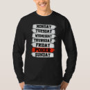 Suche nach wochentage tshirts Poker