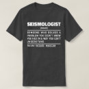 Suche nach seismologe tshirts Geologe