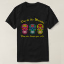 Suche nach dia de los muertos tshirts Tag der toten