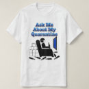 Suche nach quarantäne tshirts Spaß