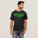 Suche nach lustiges zombie sprichwort tshirts Halloween