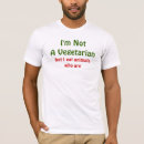 Suche nach lustiger vegetarier tshirts Essen sie