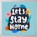 Suche nach stay positive poster Stay at home