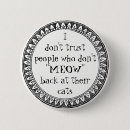 Suche nach miau buttons Lustig