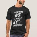 Suche nach 85 geburtstags shirt tshirts Spaß