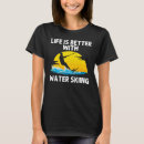 Suche nach wasserski tshirts Skifahren
