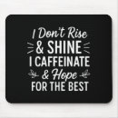 Suche nach koffein mousepads Liebhaber