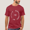 Suche nach ich werde den idioten umgeben tshirts Lustig